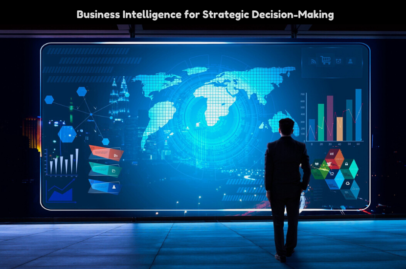 Deploying Business Intelligence for Strategic Decision-Making